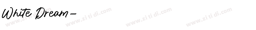 White Dream字体转换